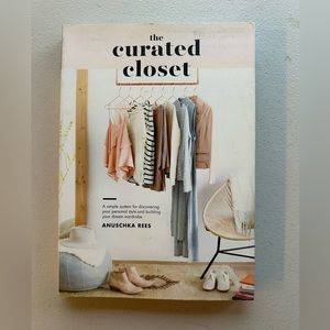 The Curated Closet by Anuschka Rees